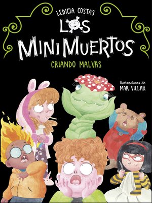 cover image of Los Minimuertos 2--Criando malvas
